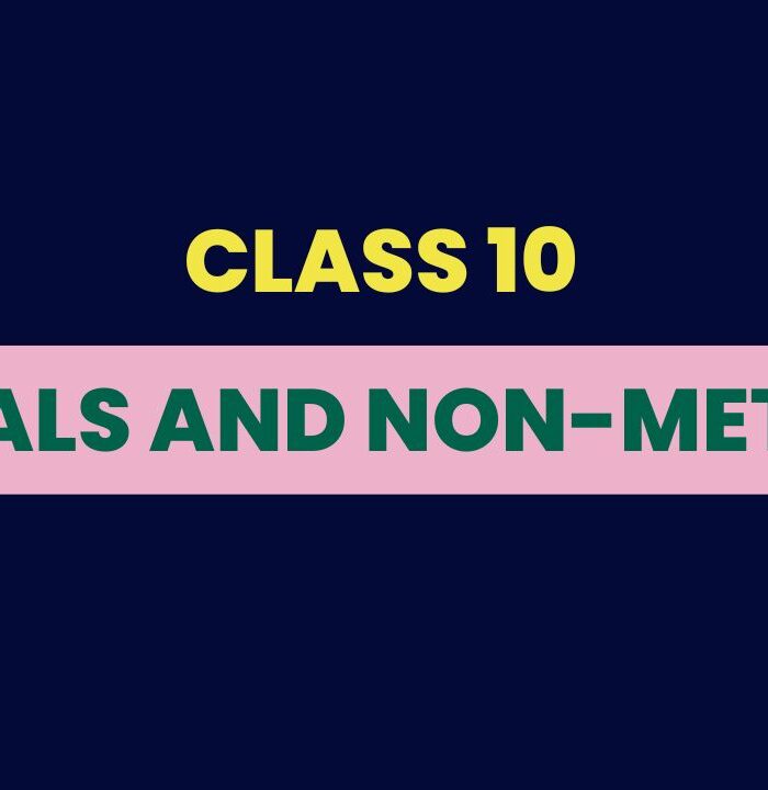 Metals and Non-metals Class 10 Notes