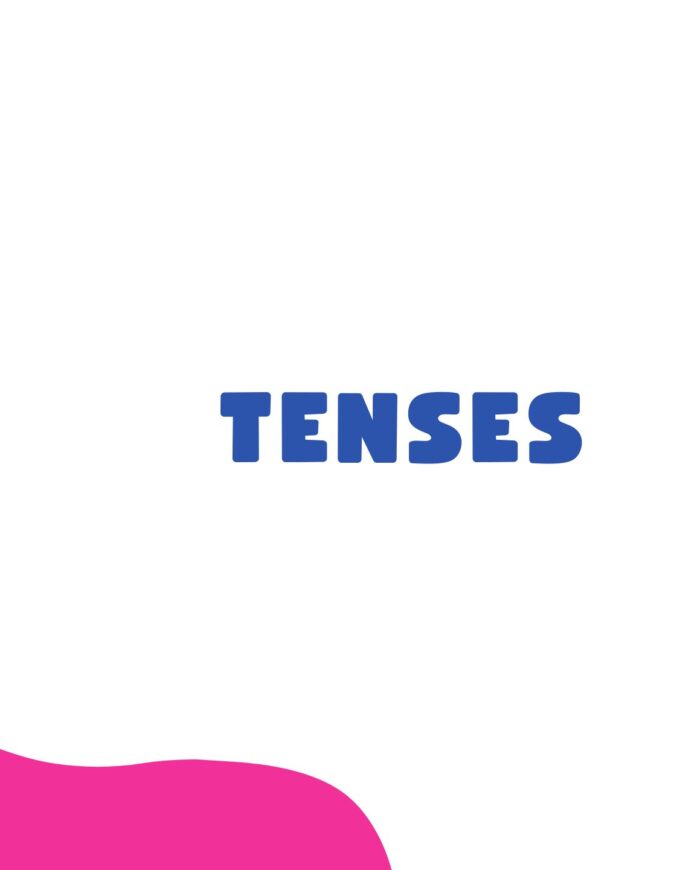 Tenses