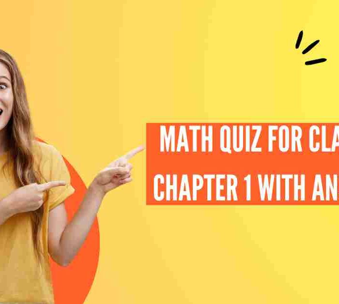 Math Quiz For Class 6 Chapter 1 With Answer