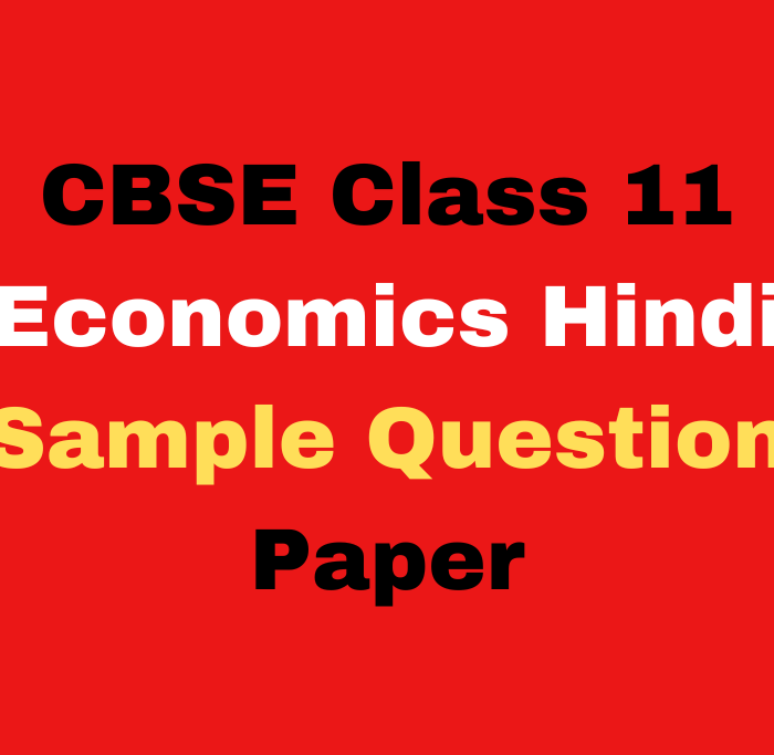 CBSE Class 11 Economics Sample Question Paper Download Free 2023-24