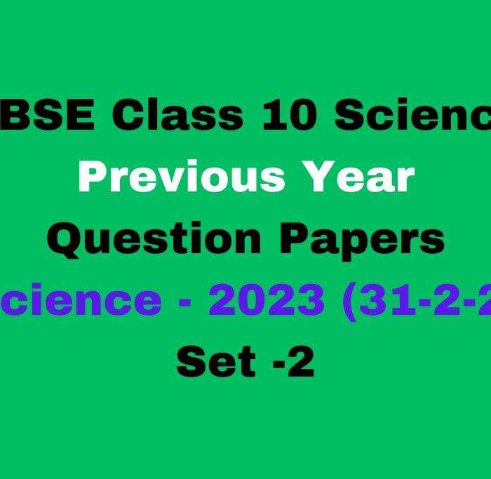 Previous Year Class 10 Science Question Paper With Solutions PDF