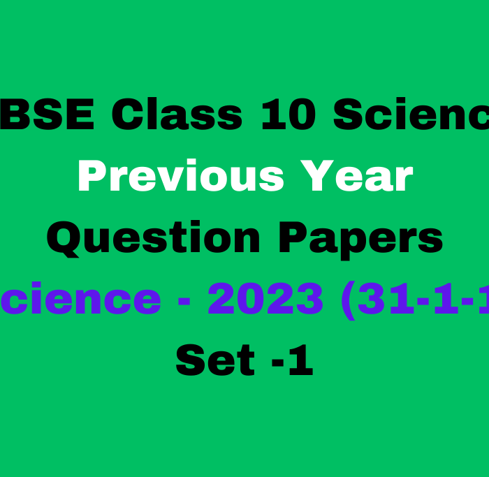 CBSE Class 10 Science Previous Year Question Papers with Solutions PDF Download