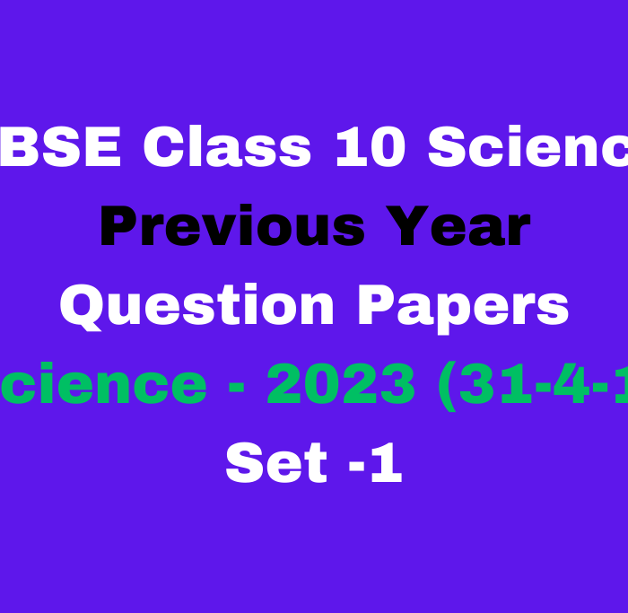 Previous Year Question Paper With Answer CBSE Class 10 Science